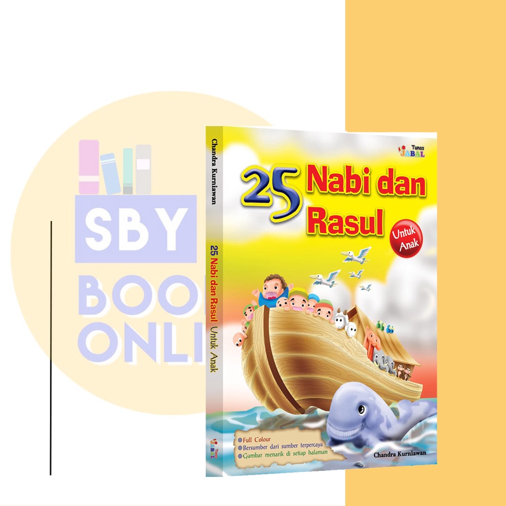 (ORI) Kisah 25 NABI DAN RASUL Untuk Anak-Anak HARD COVER FULL COLOURS - Chandra Kurniawan - Buku Cer