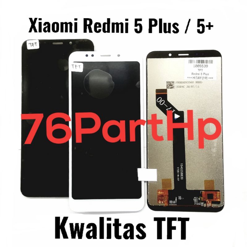 Lcd Touchscreen Fullset kwalitas TFT Xiaomi Redmi 5 Plus - 5+