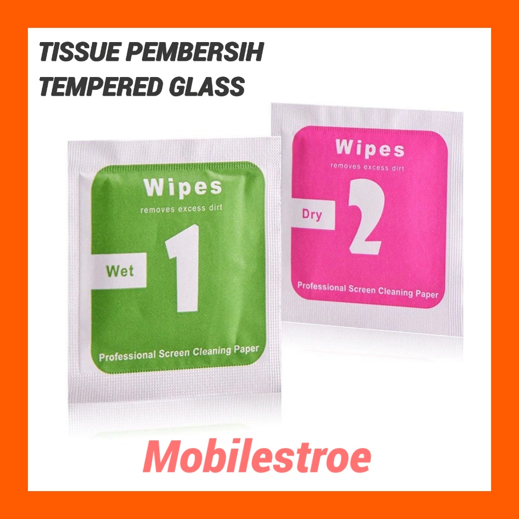 TISSUE PEMBERSIH TEMPERED GLASS / WIPES  KACA LAYAR HP / DRY AND WET