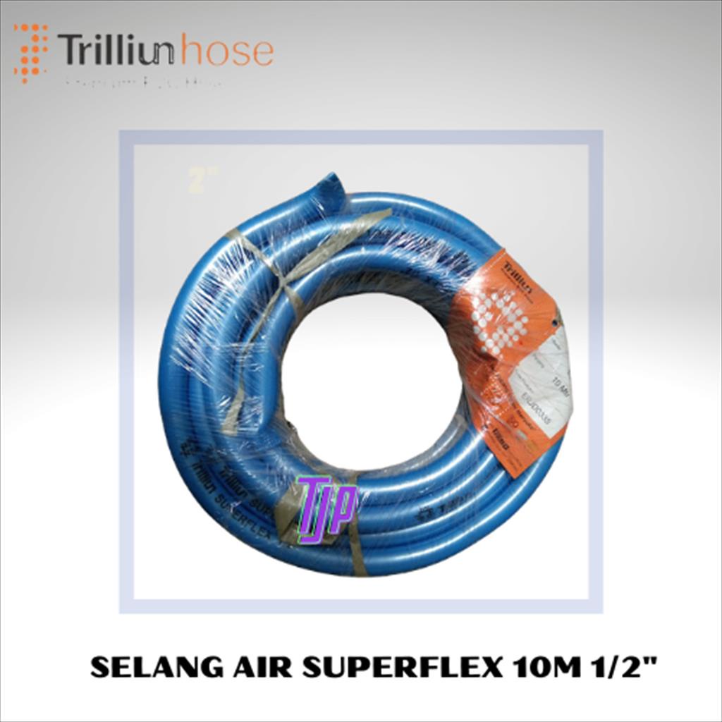 SELANG AIR SUPERFLEX 1/2&quot; TRILLIUN 10 Meter