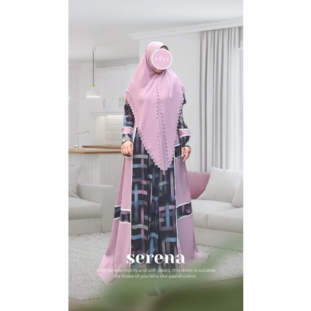 EFER GAMIS PREMIUM ORIGINAL || Set Serena by Efer Premium Syari