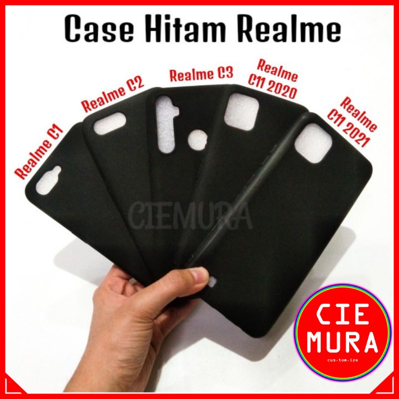 CIE Case Hitam Realme C1 C2 C3 C11 2020 C11 2021 Black Matte Softcase Polos Lentur Slim Silikon HP Ciemura