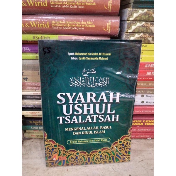 Jual Syarah Ushul Tsalatsah Mengenal Allah Rosul Dan Dinul Islam ...