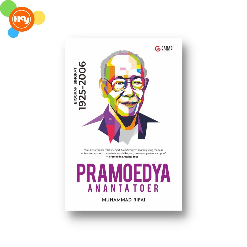 Jual Buku Biografi Pramoedya Ananta Toer Biografi Singkat 1925 2006