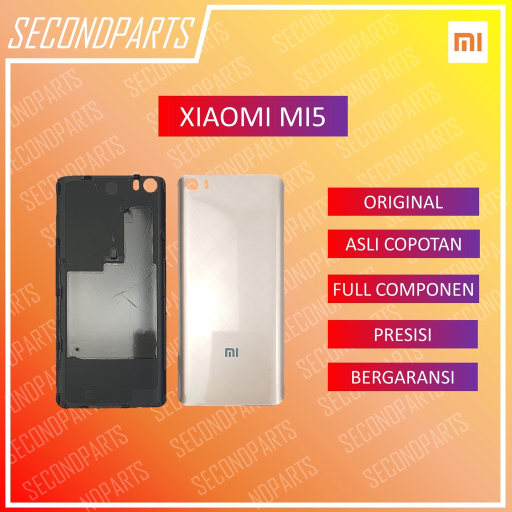 CASING BACK DOOR BACK COVER XIAOMI MI5 MI 5 ORIGINAL COPOTAN