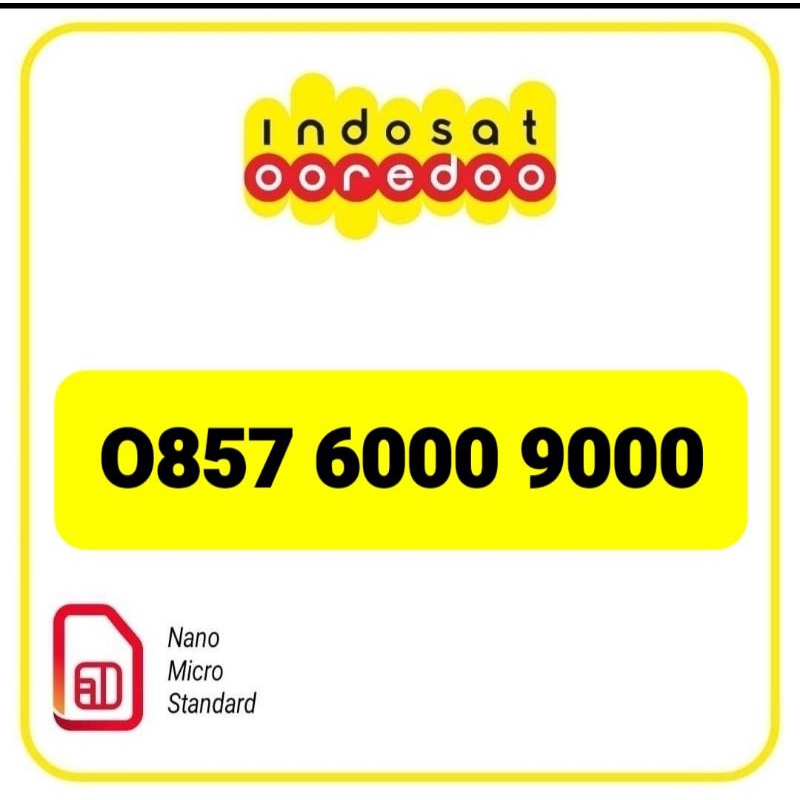 NOMOR IM3 SUPER CANTIK DOUBLE RIBUAN 085760009000,0857 6000 9000
