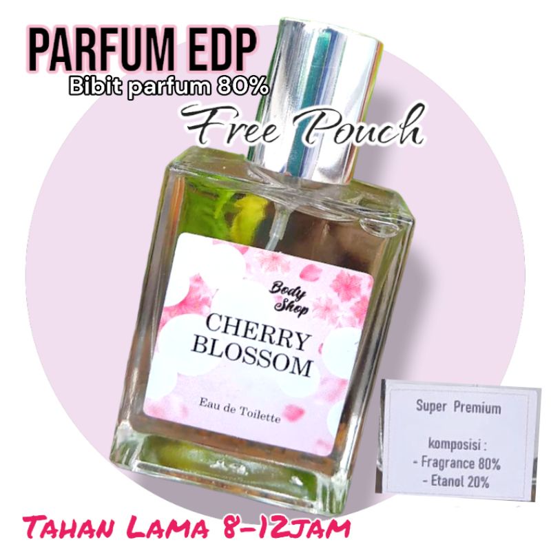 PARFUM EDP CHERRY BLOSSOM 50ML SUPER PREMIUM BONUS POUCH