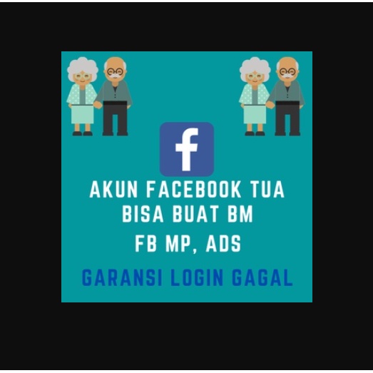 Akun Facebook Tua, Akun Tua, Berumur, Bisa untuk BM Lebih Tahan, FB MP Ready
