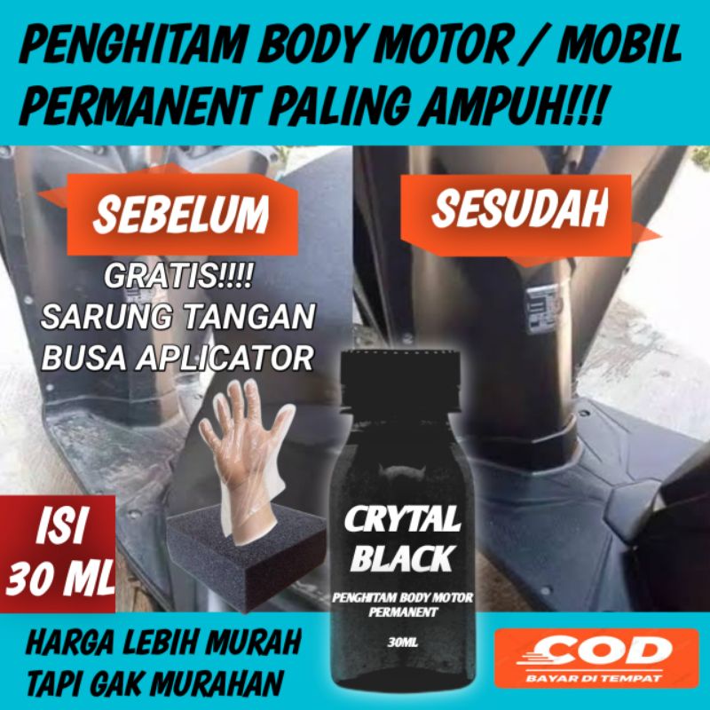 PENGHITAM BODY MOTOR / MOBIL CRYSTAL BLACK ISI 30ML