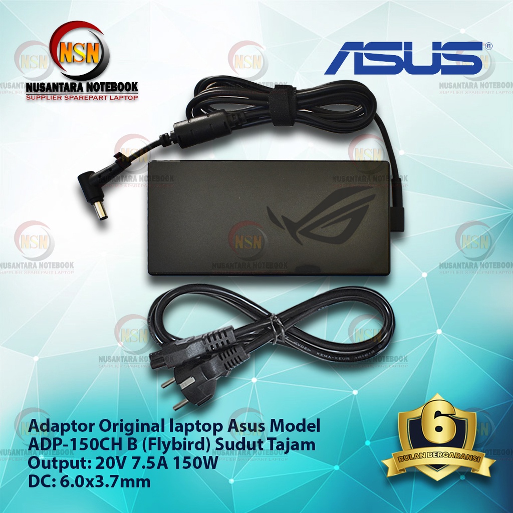 Adaptor Original Laptop Asus ADP-150CH B (Flybird) 20V 7.5A 150W DC 6.0x3.7mm