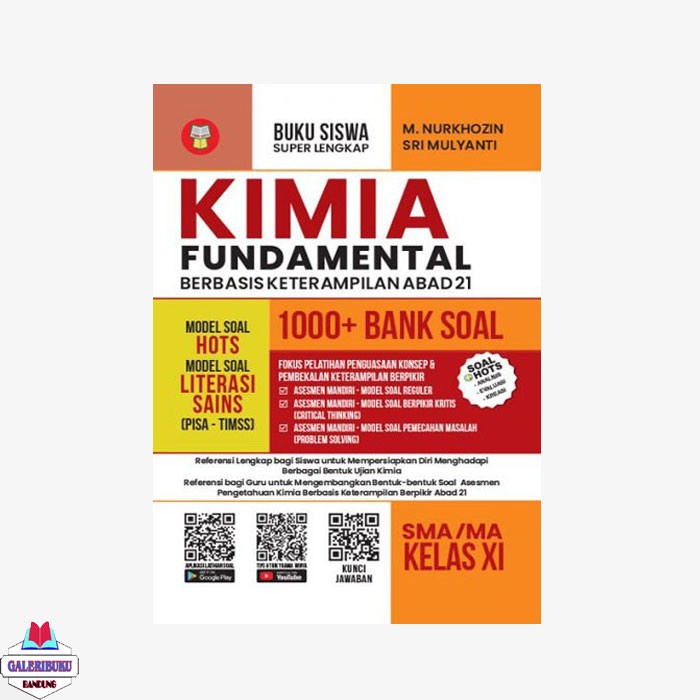 BUKU RINGKASAN MATERI DAN BANK SOAL KIMIA FUNDAMENTAL SMA KELAS XI/11 BERBASIS KETERAMPILAN ABAD 21