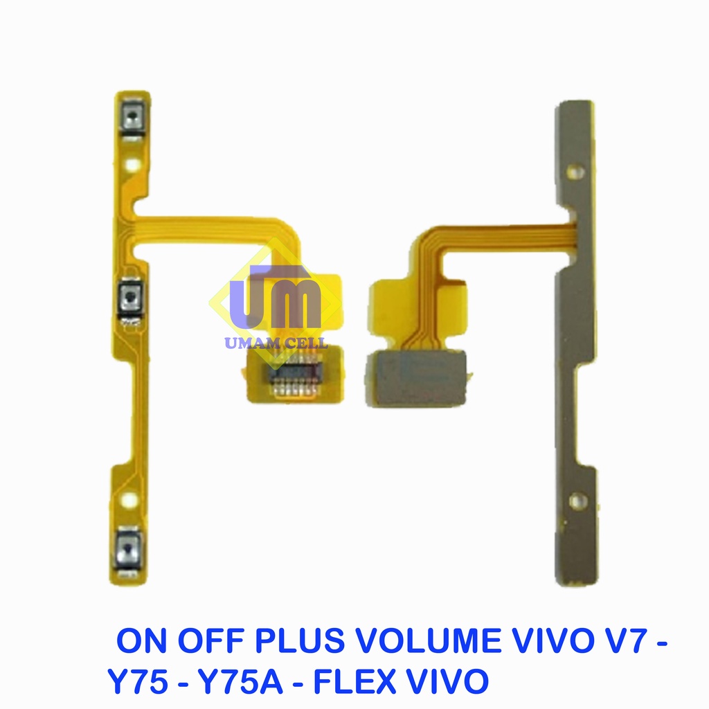 FLEXIBLE ON OFF PLUS VOLUME VIVO V7 - Y75 - Y75A