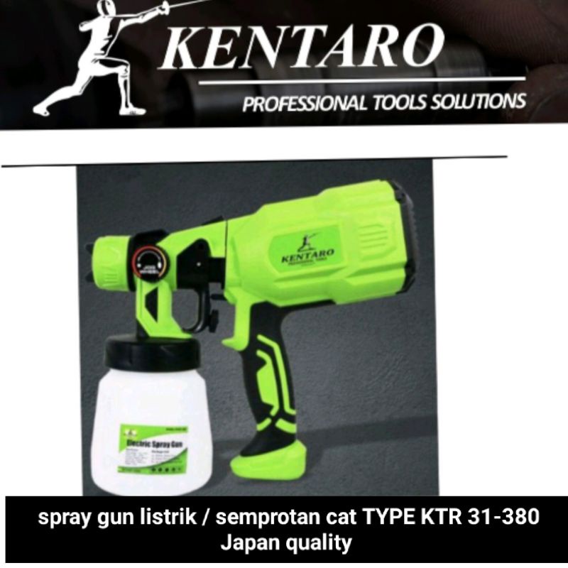 SPRAY GUN LISTRIK KTR31-380 / SEMPROTAN CAT HEAVY DUTY  KENTARO JAPAN QUALITY