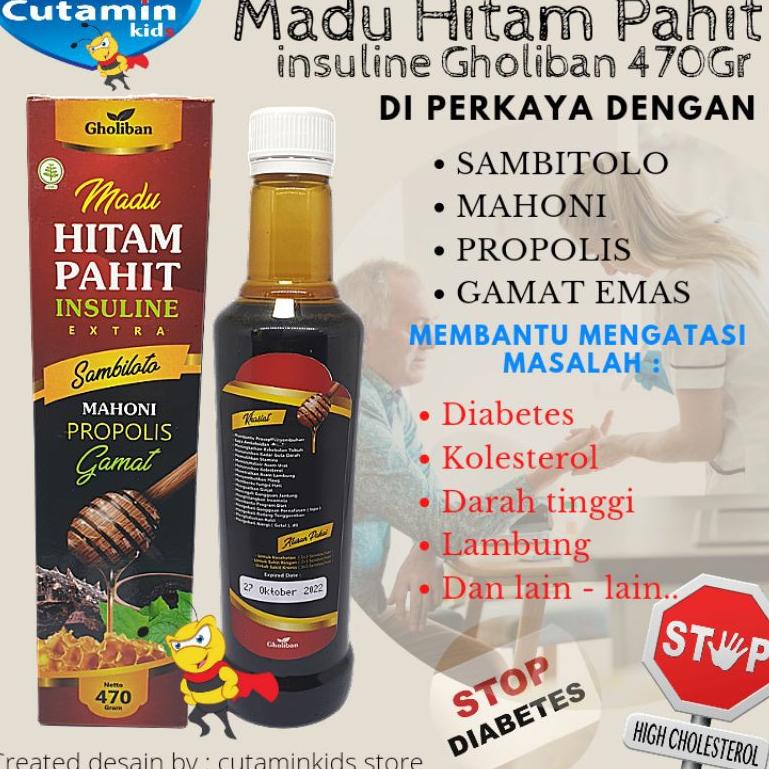 

✶Terupdate➥ MADU HITAM PAHIT INSULINE GHOLIBAN EXTRA PROPOLIS, GAMAT EMAS DAN SAMBILOTO ISI +- 470Gr Q65 ✶