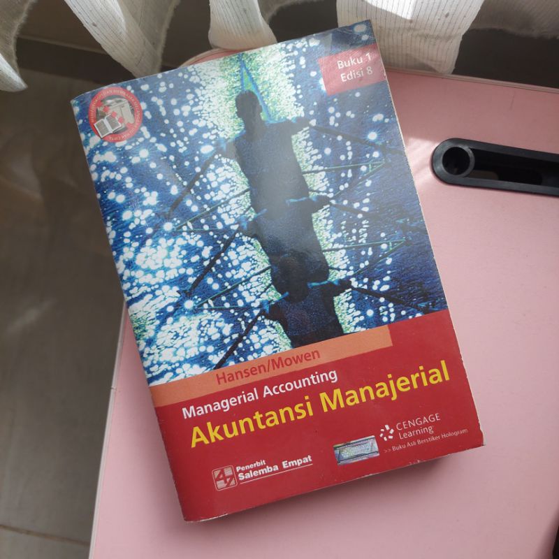 

Akuntansi Manajerial/Managerial Accounting - Hansen Mowen Buku 1 [Bahasa Indonesia]