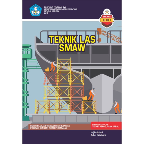 BUKU TEKNIK LAS SMAW