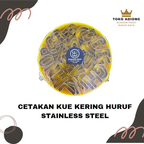 CETAKAN KUE KERING HURUF STAINLESS STEEL CHEF GRADE - ALPHABET COOKIE CUTTER - LETTER COOKIES CUTTER