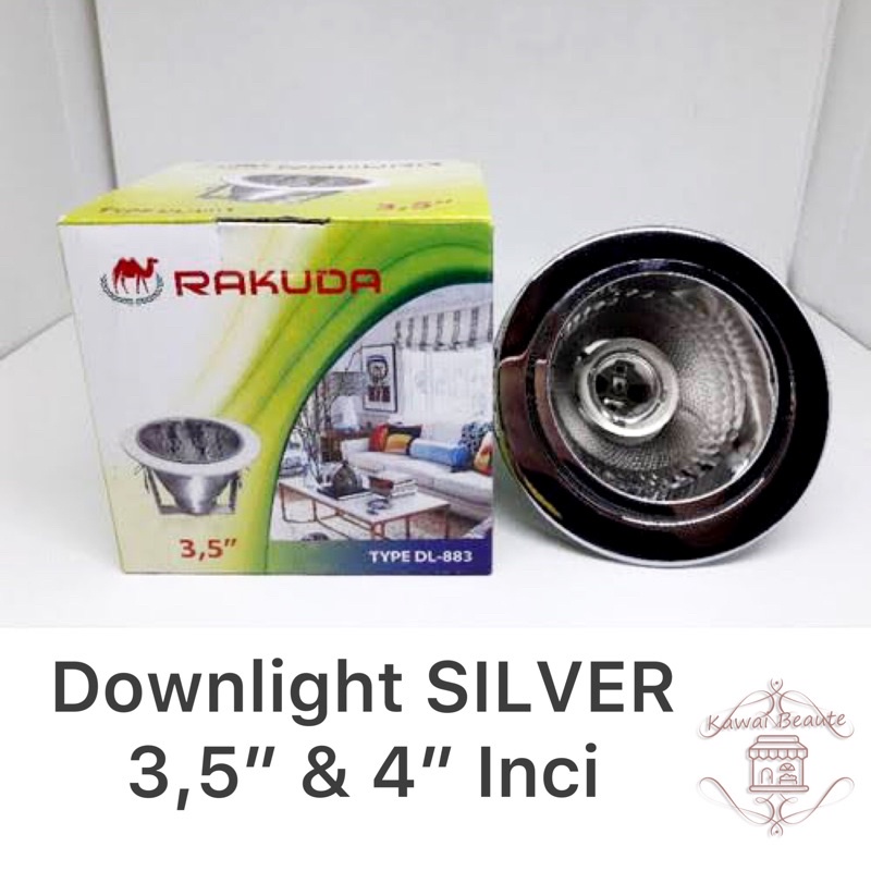 Rakuda Downlight Silver 3,5&quot; &amp; 4&quot; inci Tipe DL-883 / DL-885