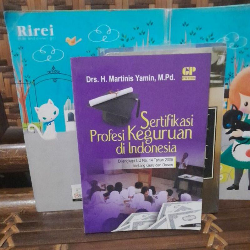 Jual Buku Sertifikasi Profesi Keguruan Di Indonesia By Drs.H.Martinus ...