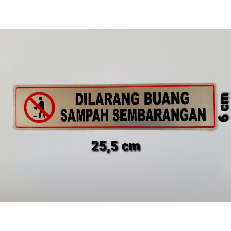 

STIKER GRAFTAC DILARANG BUANG SAMPAH SEMBARANGAN