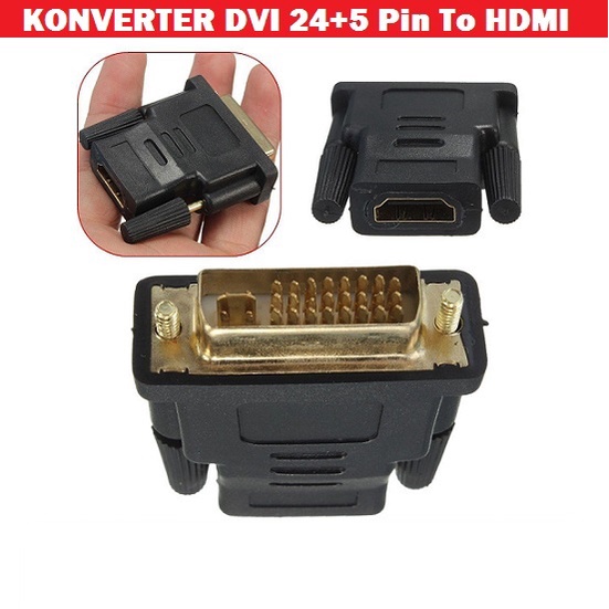 KONEKTOR / CONNECTOR / CONVERTER / DVI 24 + 5 Pin To HDMI