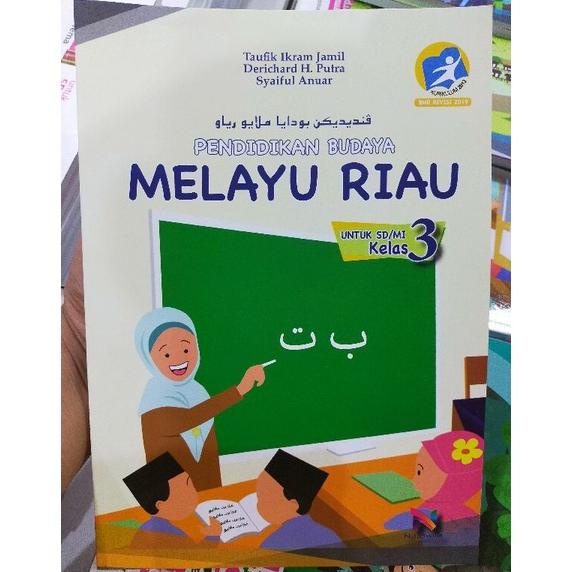 PRODUK- BUKU BMR NARAWITA : PENDIDIKAN BUDAYA MELAYU RIAU KELAS 3 SD/MI | TAUFIK IKRAM JAMIL .