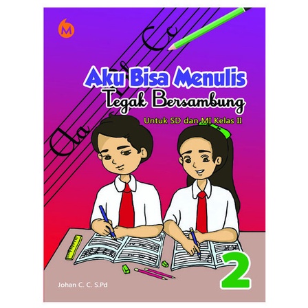 

Aku Bisa Menulis Huruf Tegak Bersambung Kelas II