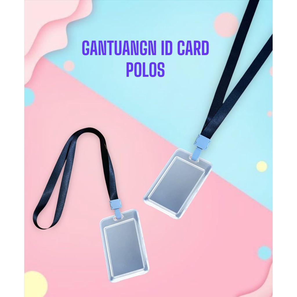 

Tali Gantungan Polos ID Card / Gantungan Kartu / Lanyard Name Tag Card