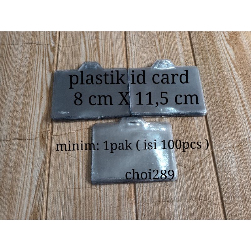 

kantong plastik mika cover panitia ,id card , nema card ,8 X 11,5cm