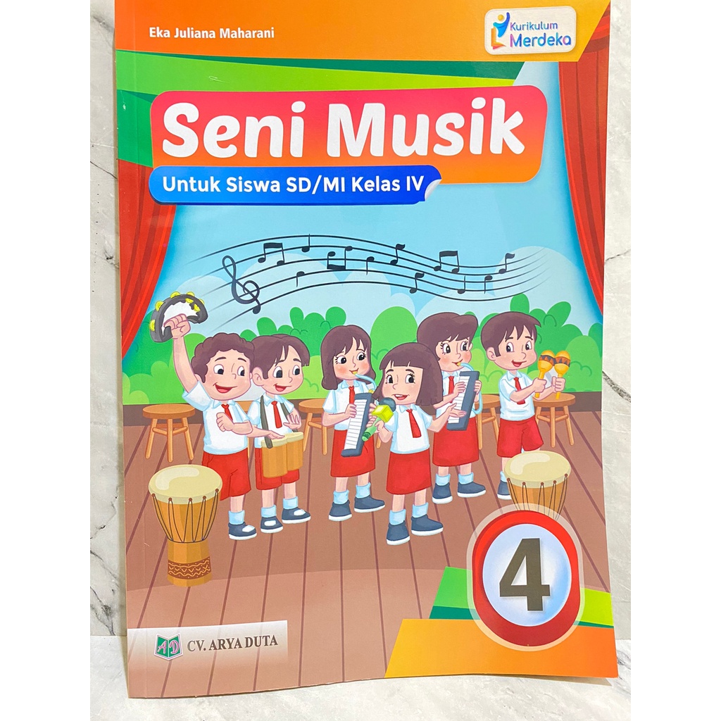 Jual BUKU SENI MUSIK KELAS 4 SD/MI KURIKULUM MERDEKA ARYA DUTA | Shopee ...