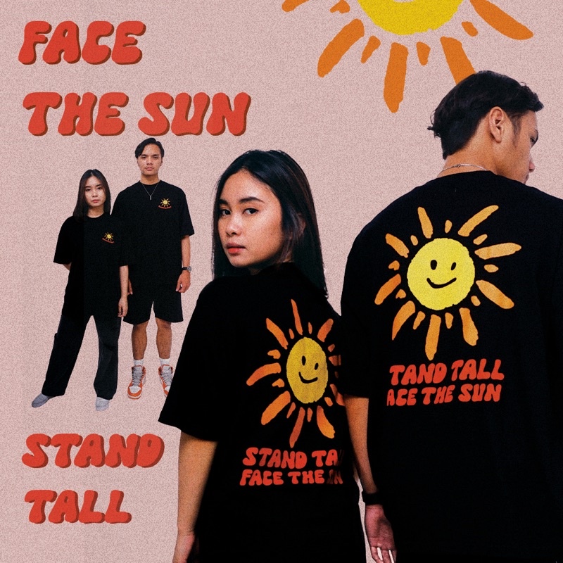 common days | Oversized Unisex T-shirt Stand Tall face The Sun / Kaos Oversize / Tee / White / Hitam / Smiley / Cewek Cowok Wanita Pria / Cotton Combed 24s / Premium / adlv / peanut stain / nomad studio / matahari