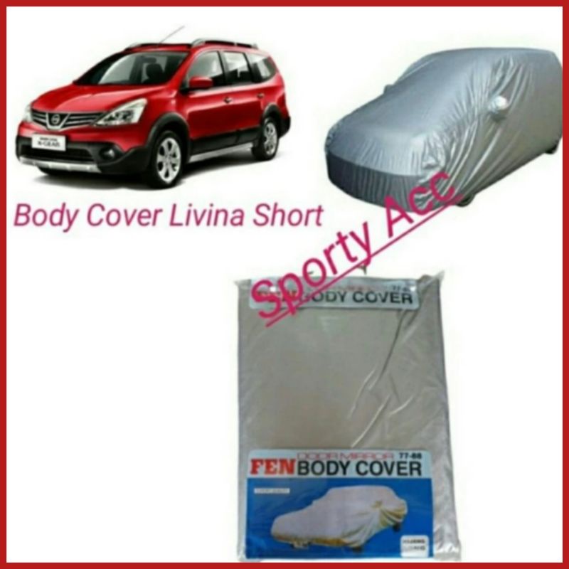 Body Cover Selimut Mobil Livina Short