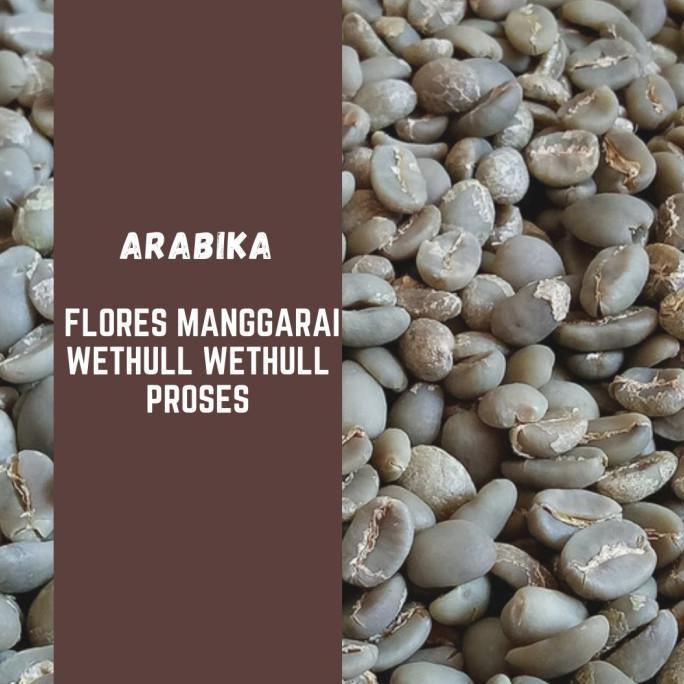 

Green Bean Arabika Flores Manggarai Wethull Prosess