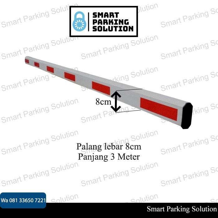 

PALANG PARKIR LEBAR 8 CM BARRIER ARM 3/4M ARM GATE 3/4 M OCTAGONAL