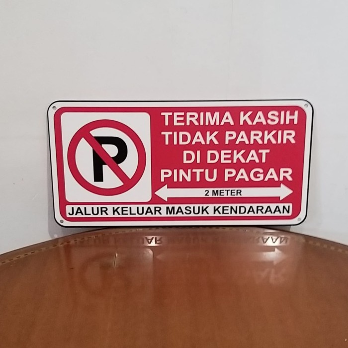 

TERIMA KASIH TIDAK PARKIR DI DEKAT PINTU PAGAR AKRILIK UV PRINT