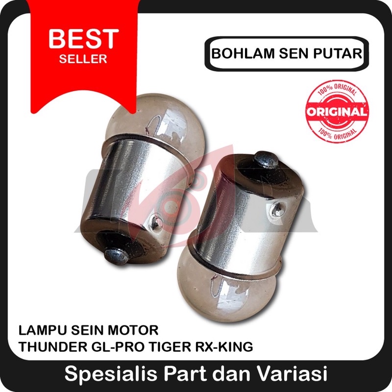 Bohlam Sen Putar 12v 10w Lampu Sein Motor Thunder GL-Pro Tiger RX-King  Bohlam Satu Kaki
