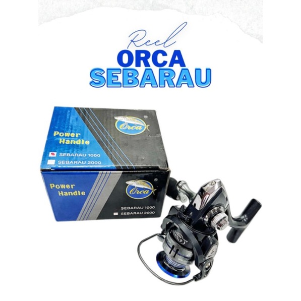 REEL ORCA SEBARAU 2000 | Power Handle