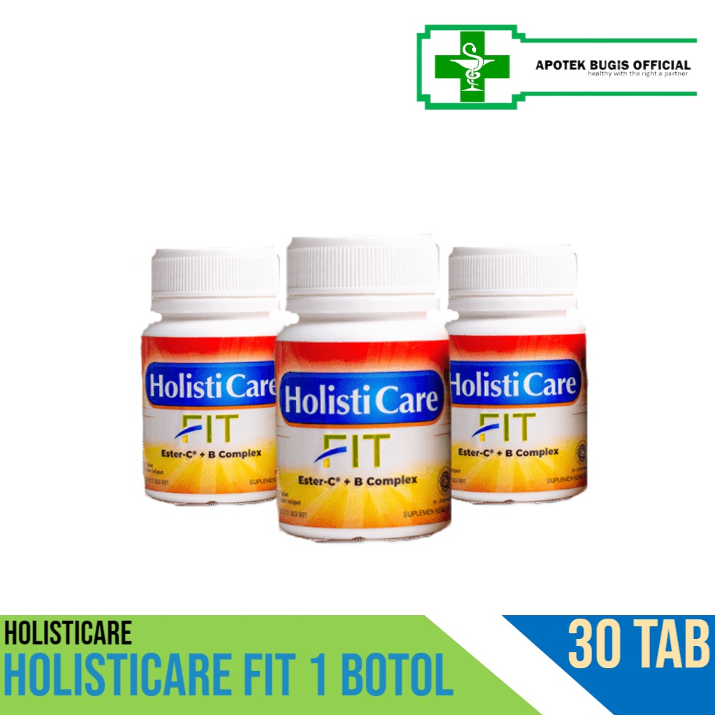 Holisticare Fit 1 Botol isi 30 Tablet/Ester C plus B Complex/Stamina/Daya Tahan Tubuh/Vitamin C