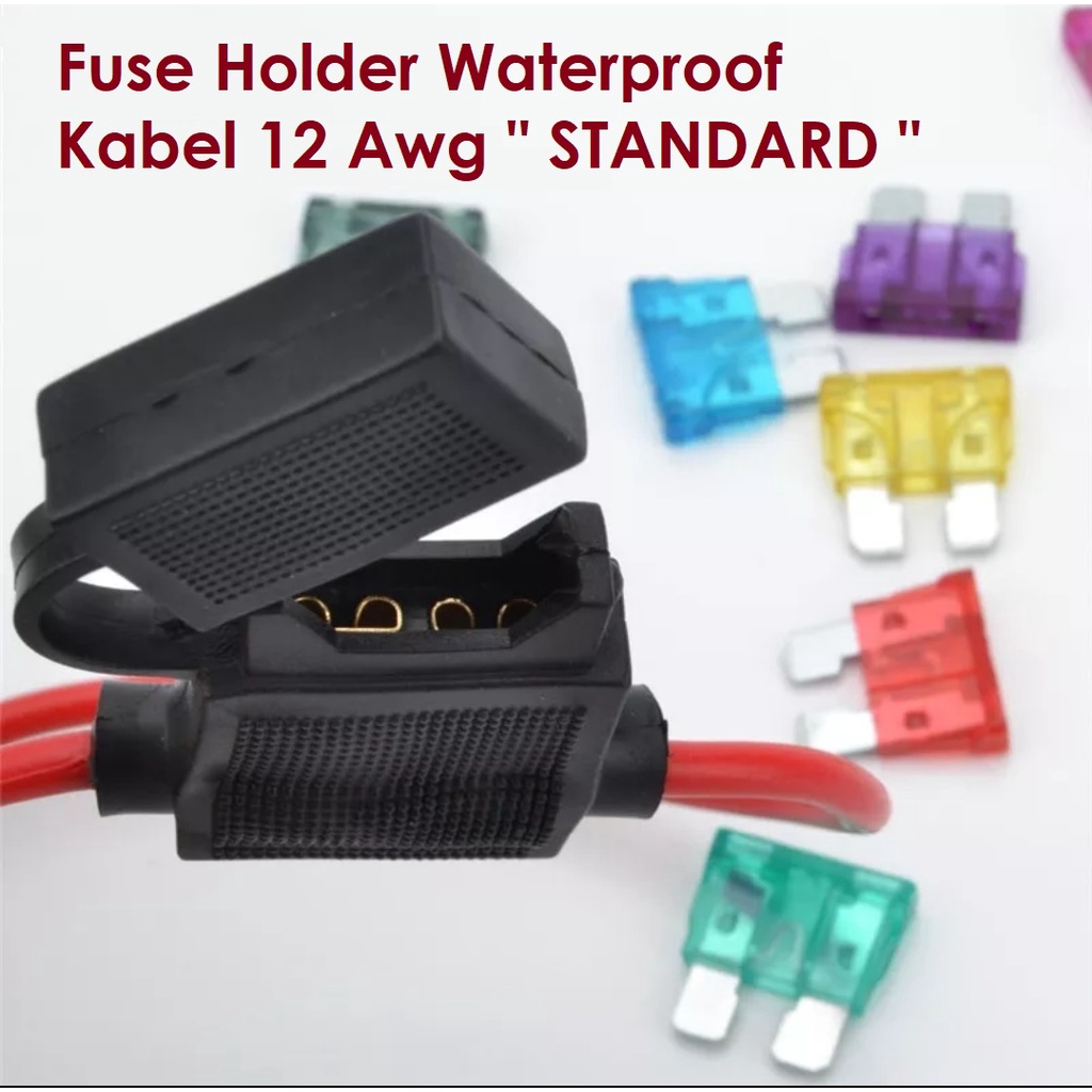 Fuse Holder / Rumah Sekering Waterproof STANDARD/MEDIUM Kabel 12 AWG