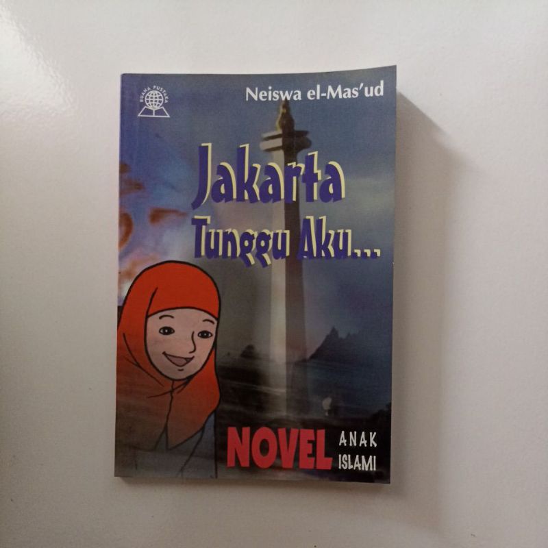 novel anak islami, jakarta tunggu aku..