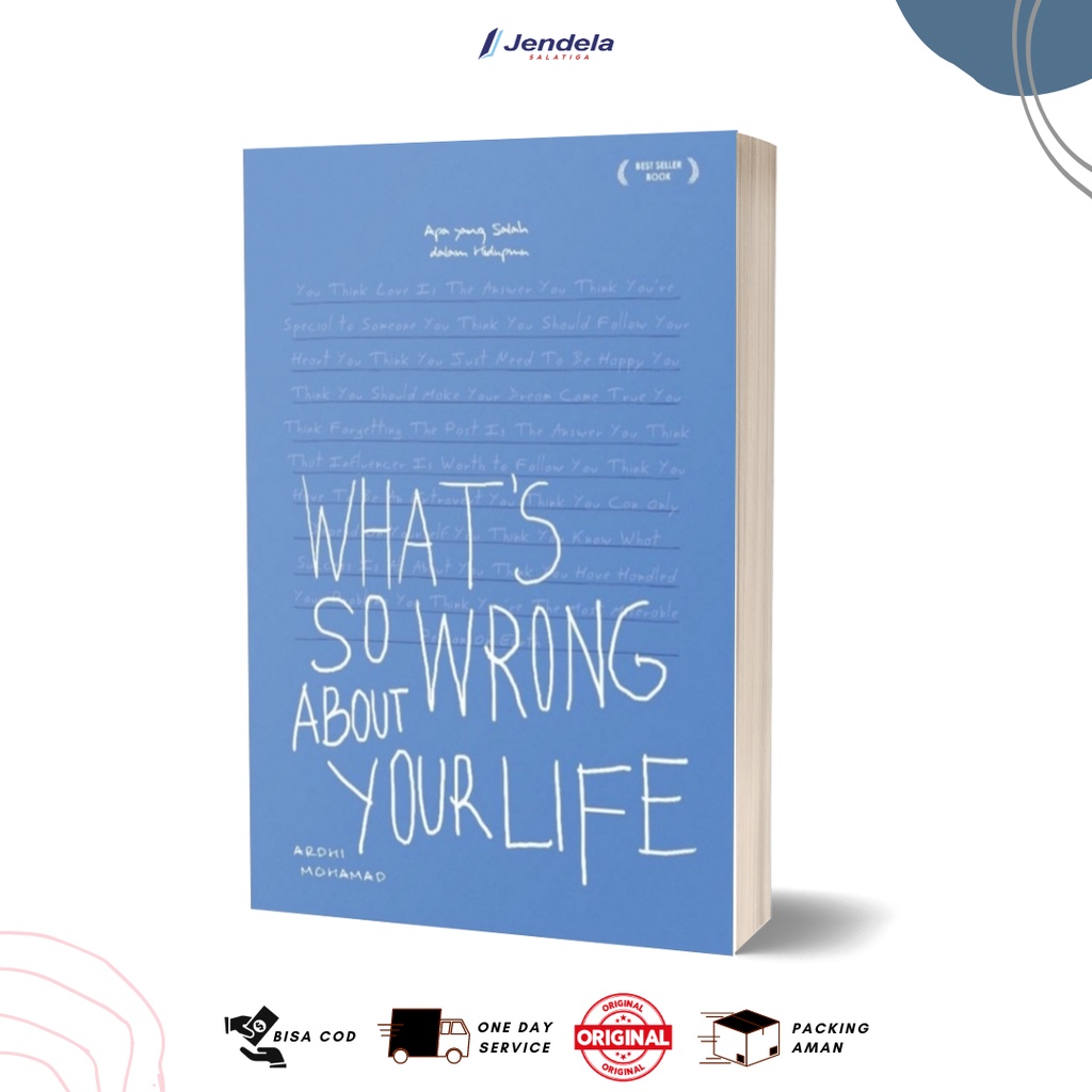 Whats So Wrong About Your Life - Ardhi Mohamad