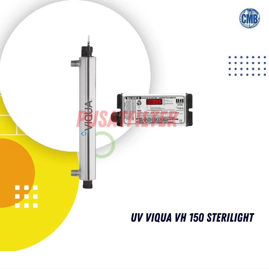 VIQUA VH150 UV Sterilizer - Sistem Penyaringan Air Terbaik