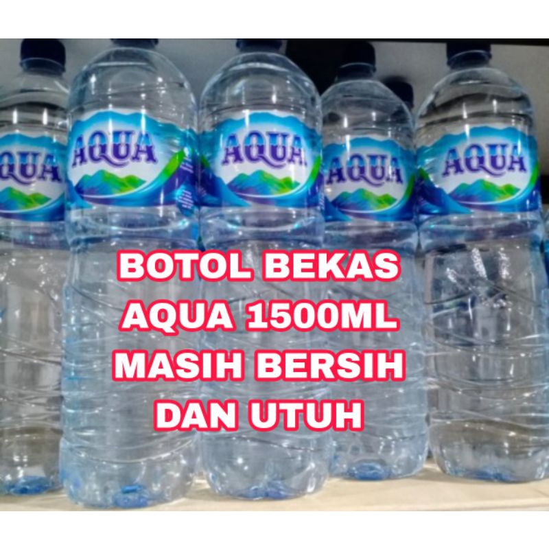 Jual BOTOL BEKAS AQUA 1500ML BOTOL CUPANG | Shopee Indonesia