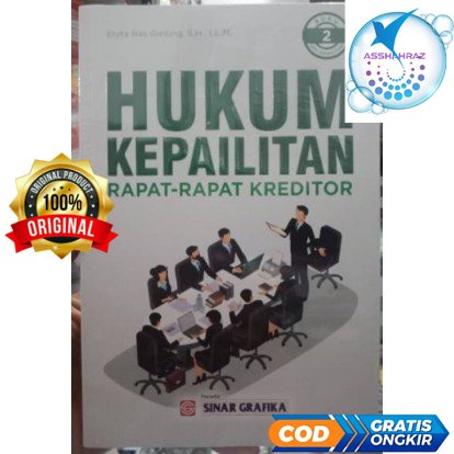 

Hukum Kepailitan ( Rapat-Rapat Kreditor ) Buku 2 - Elyta R.G. #SIN