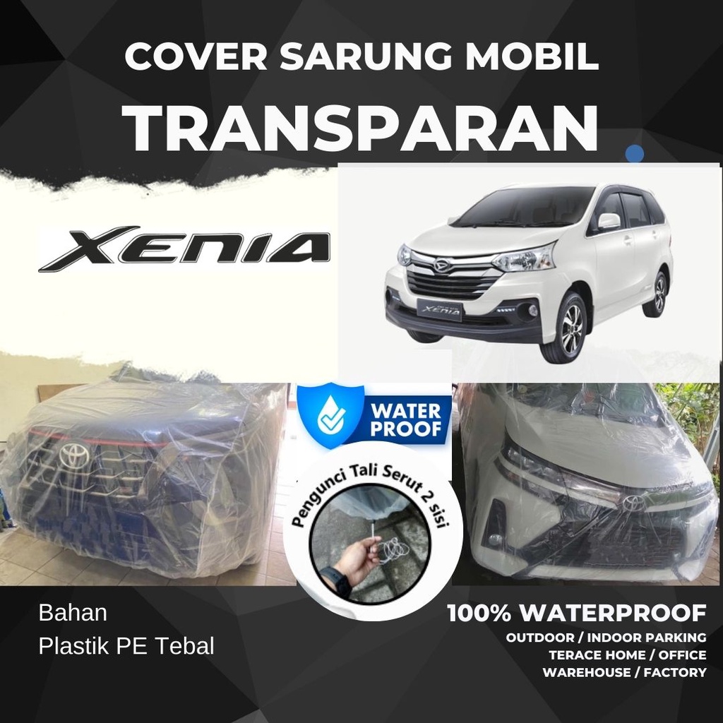 cover mobil transparan Xenia