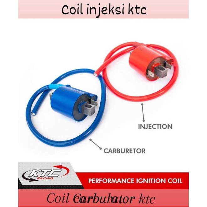 COIL/BOBENG KTC RACING BIKIN TARIKAN ENTENG PENGAPIAN FOKUS KARBU & INJEKSI