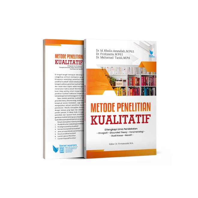 Buku Metode Penelitian Kualitatif Dilengkapi Lima Pendekatan Etnografi, Grounded Theory, Fenomenolog