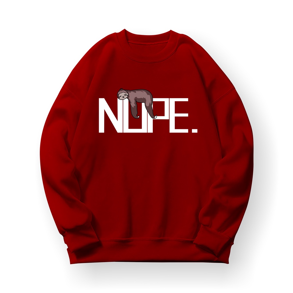 NOPE Sweatshirt Basic II Sweater Crewneck Print DTF II Sz M - XL Anak &amp; Dewasa ( Pria &amp; Wanita )