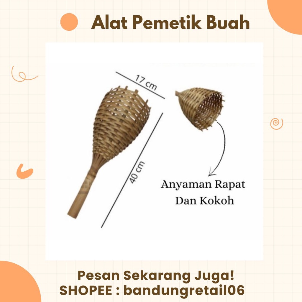 RB Alat Pemetik Buah Alat Petik Buah Bahan Bambu Brongsong Bambu