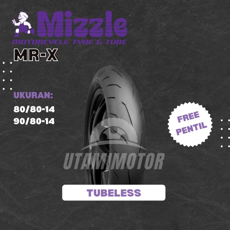 BAN MOTOR MIZZLE MR X RING 14 80/80-14 90/80-14 TUBELESS